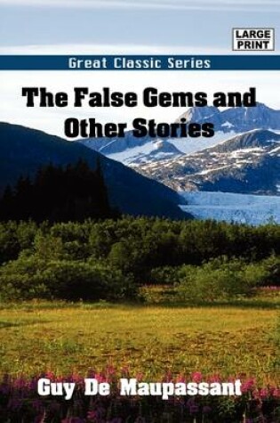 Cover of The False Gems and Other Stories