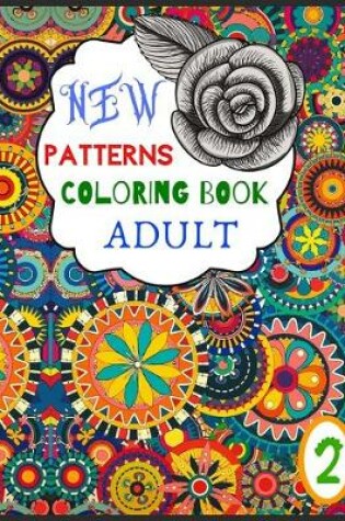 Cover of New Patterns Coloring Book Adult