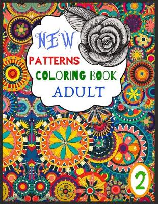 Book cover for New Patterns Coloring Book Adult