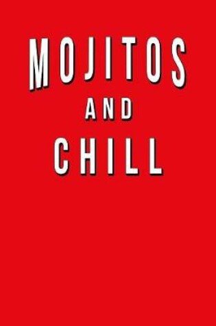 Cover of Mojitos And Chill