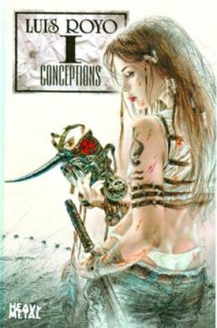 Cover of Luis Royo Conceptions Volume 1