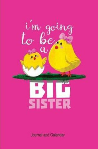 Cover of I'm Going To Be A Big Sister