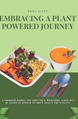 Cover of Embracing a Plant Powered Journey