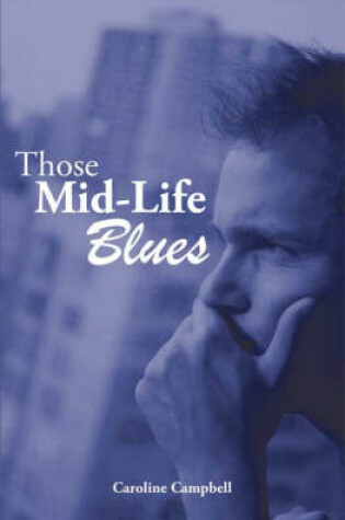 Cover of Those Mid-Life Blues