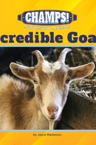 Cover of Incredible Goats
