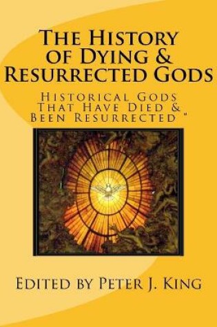 Cover of The History of Dying & Resurrected Gods