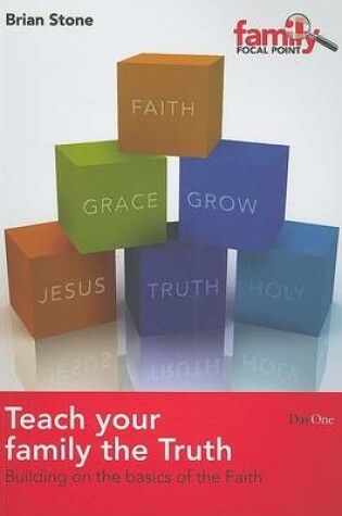 Cover of Teach Your Family the Truth