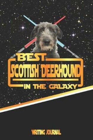 Cover of Best Scottish Deerhound in the Galaxy Writing Journal