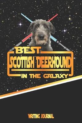 Book cover for Best Scottish Deerhound in the Galaxy Writing Journal