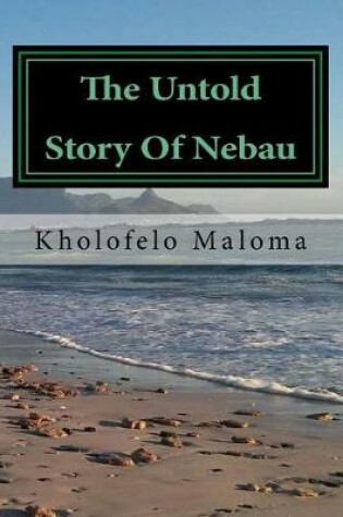 Cover of The Untold Story of Nebau