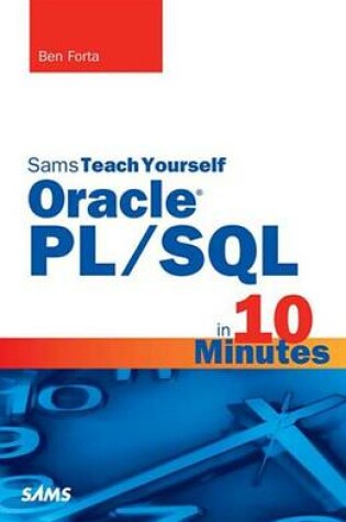 Cover of Sams Teach Yourself Oracle Pl/SQL in 10 Minutes