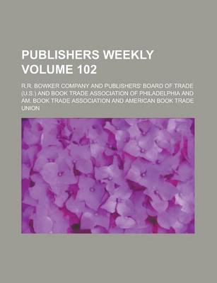 Book cover for Publishers Weekly Volume 102