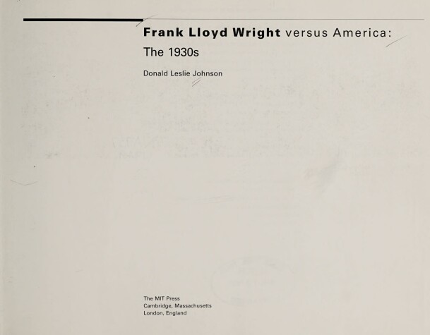 Book cover for Frank Lloyd Wright Versus America