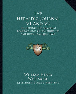 Book cover for The Heraldic Journal V1 and V2