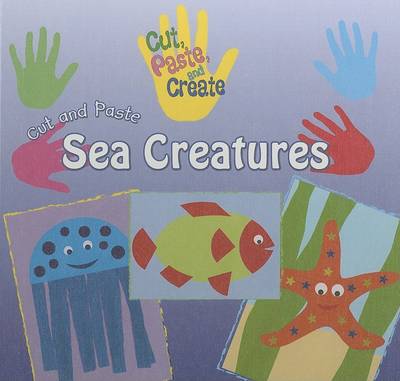 Book cover for Cut and Paste Sea Creatures