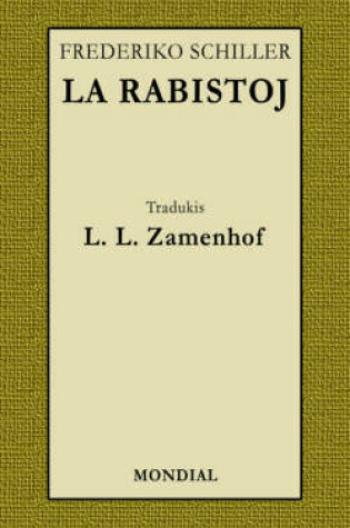 Cover of La Rabistoj (Schiller-dramo en Esperanto, Zamenhof-traduko)