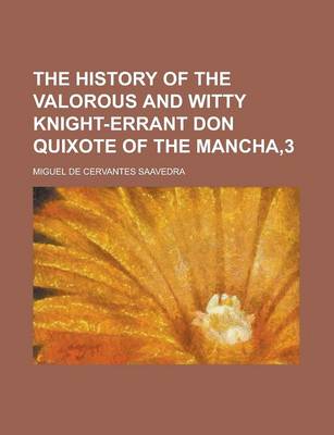 Book cover for The History of the Valorous and Witty Knight-Errant Don Quixote of the Mancha,3