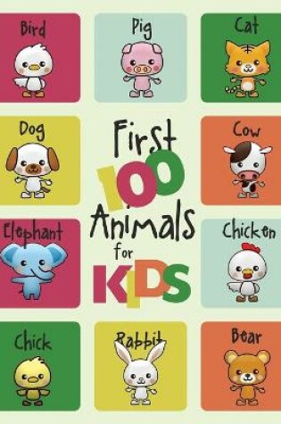Cover of First 100 Animals for Kids