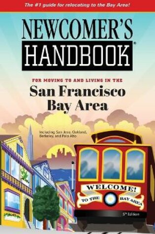 Cover of Newcomer's Handbook for Moving To and Living In San Francisco Bay Area