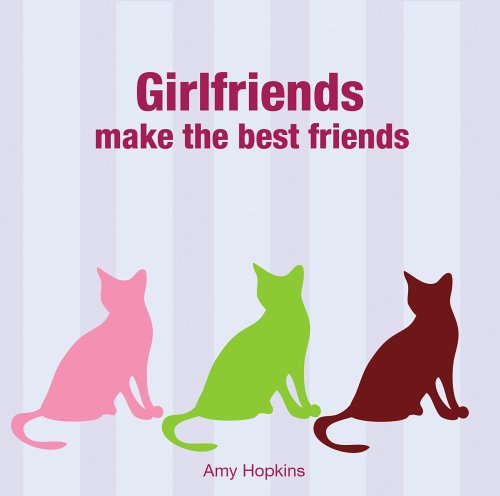 Book cover for Girlfriends Make the Best Friends