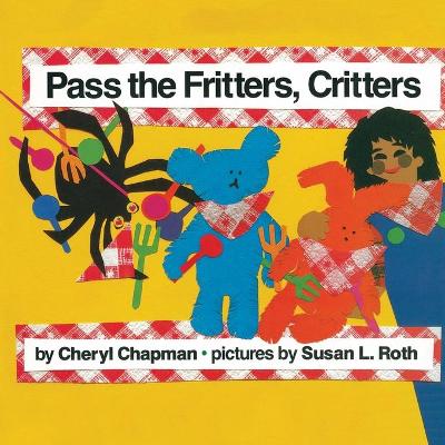 Book cover for Pass the Fritters, Critters