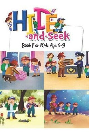 Cover of Hide And Seek Books For Kids Age 6-9