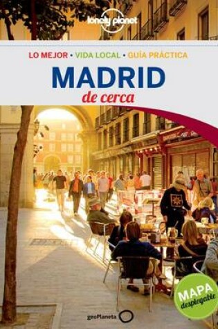 Cover of Lonely Planet Madrid de Cerca