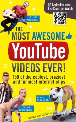 Book cover for The Most Awesome YouTube Videos Ever!