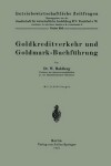 Book cover for Goldkreditverkehr Und Goldmark-Buchfuhrung