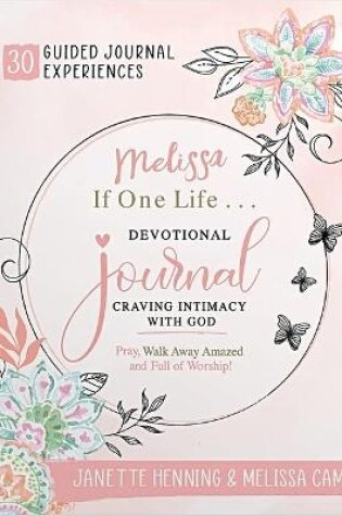 Cover of Melissa, If One Life... Devotional Journal