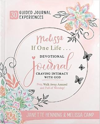 Book cover for Melissa, If One Life... Devotional Journal