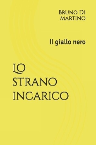 Cover of Lo strano incarico