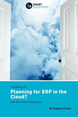 Book cover for Thinking of...Planning for ERP in the Cloud? Ask the Smart Questions