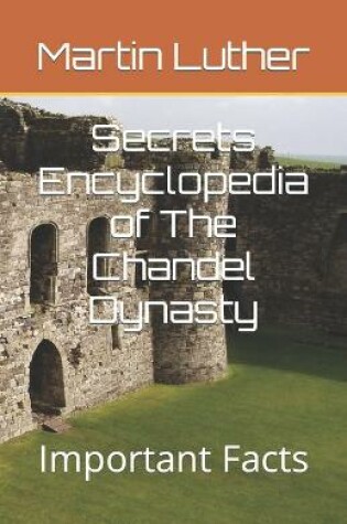 Cover of Secrets Encyclopedia of The Chandel Dynasty
