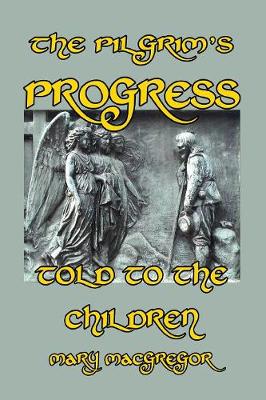 Book cover for The Pilgrim's Progress Told to the Children