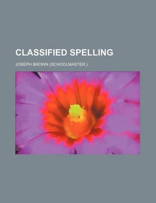 Book cover for Classified Spelling