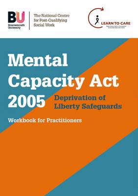 Book cover for Mental Capacity Act 2005 / Deprivation of Liberty Safeguards Flip Workbook