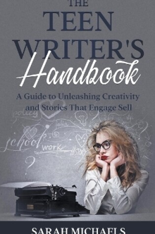 Cover of The Teen Writer's Handbook
