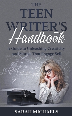 Book cover for The Teen Writer's Handbook