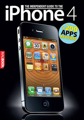 Cover of The Independent Guide to the iPhone 4