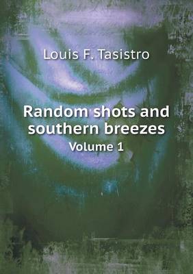 Book cover for Random shots and southern breezes Volume 1