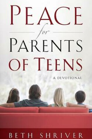 Cover of Peace for Parents of Teens