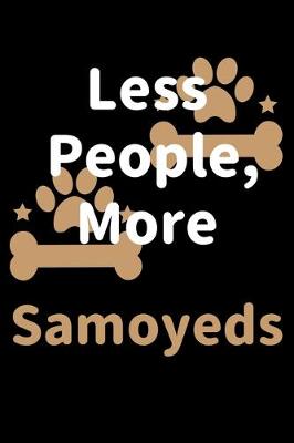 Book cover for Less People, More Samoyeds