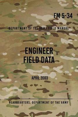 Book cover for FM 5-34 Engineer Field Data
