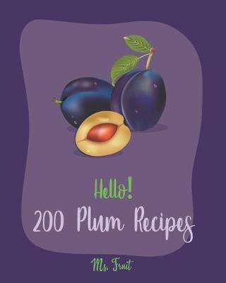 Book cover for Hello! 200 Plum Recipes