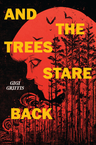 Cover of And the Trees Stare Back