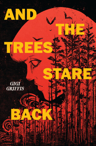 Book cover for And the Trees Stare Back