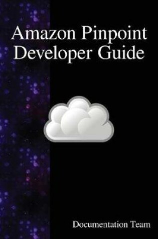 Cover of Amazon Pinpoint Developer Guide