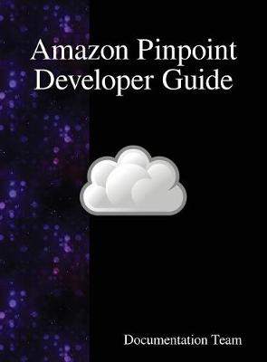 Book cover for Amazon Pinpoint Developer Guide