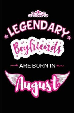 Cover of Legendary Boyfriends are born in August